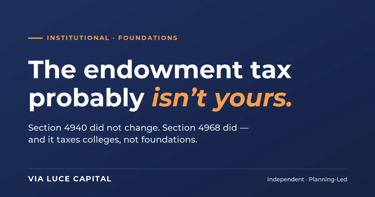 The Endowment Tax Everyone Is Discussing Probably Isn't Yours